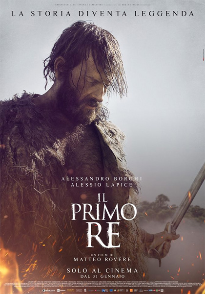 Il primo re (2019): Matteo Rovere e l'epica italiana 1