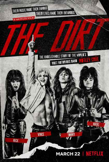 The Dirt: Mötley Crüe (2019), elogio del marcio 1