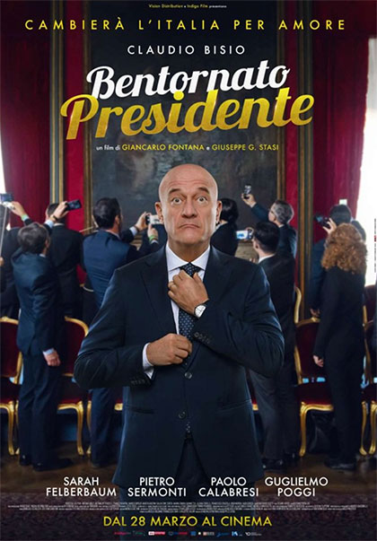 Bentornato Presidente (2019): la commedia a ca...- a istinto! 1