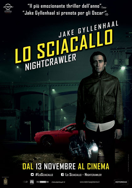 Lo sciacallo - The Nightcrawler (2014): bad news is good news 12