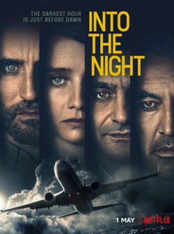 Into the night - Stagione 1 (2020): come andar di notte 4